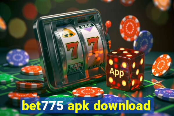 bet775 apk download